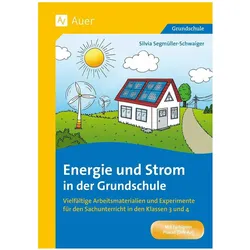 Energie und Strom in der Grundschule, Schulbücher von Silvia Segmüller-Schwaiger