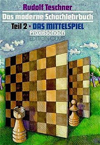 Rudolf Teschner - Das moderne Schachlehrbuch, 3 Bde., Tl.2, Das Mittelspiel (Praxis Schach) - Preis vom 17.10.2026 19:25:27 h