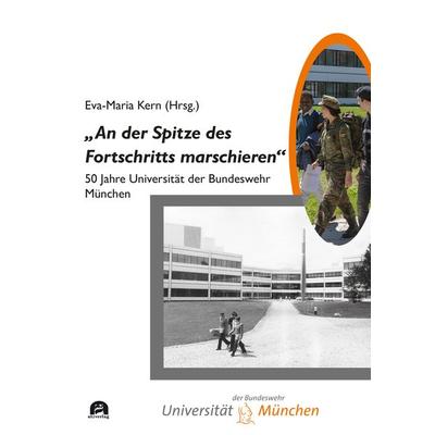 „An der Spitze des Fortschritts marschieren“, Gebundene Ausgabe von Eva-Maria Kern, Utzverlag GmbH, 978-3-8316-5015-6