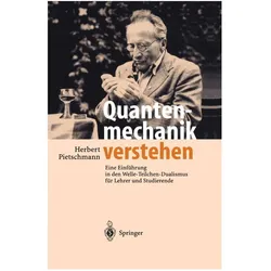 Quantenmechanik verstehen, Fachbücher von Herbert Pietschmann