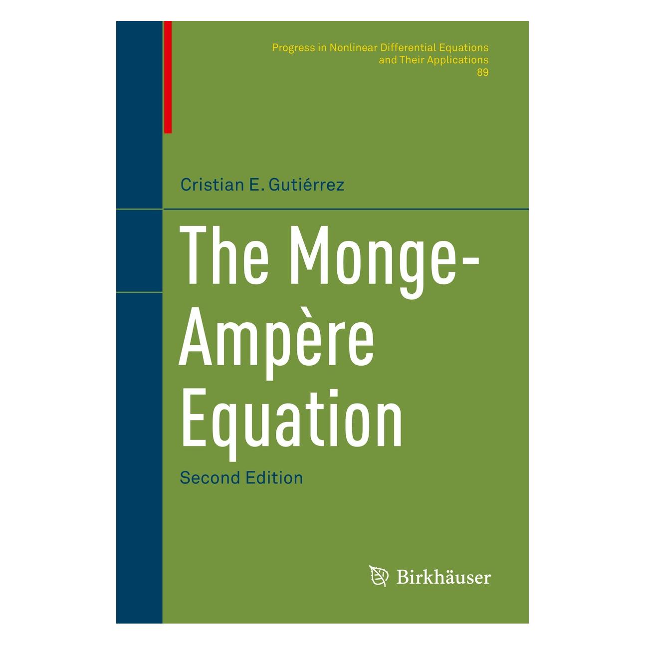 Springer The Monge-Ampère Equation (Englisch, Hardcover, Cristian E. Gutiérrez) (9783319433721)