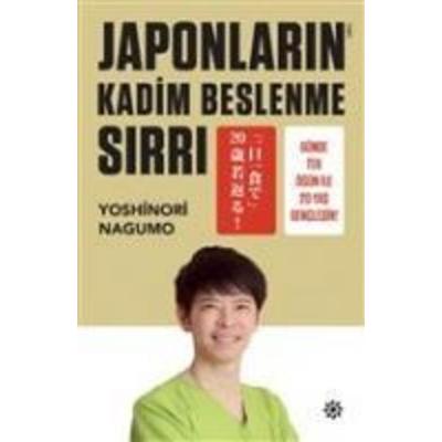 Japonlarin Kadim Beslenme Sirri, Taschenbuch von Yoshinori Nagumo, Dogan Novus Yayinlari