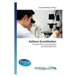 Seltene Krankheiten, Fachbücher von Laura Miselmsky