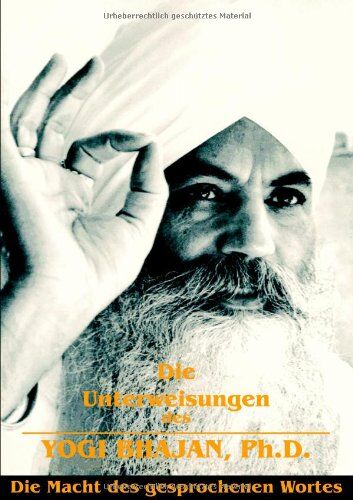 Yogi Bhajan - Die Unterweisungen des Yogi Bhajan - Preis vom 09.10.2026 07:28:09 h
