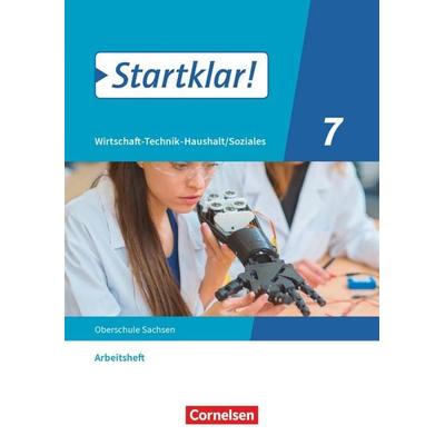 Startklar! - Wirtschaft-Technik-Haushalt/Soziales - Sachsen - Ausgabe 2020 - 7. Schuljahr, Taschenbuch von , Cornelsen Verlag, 978-3-06-065863-3