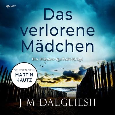 Das verlorene Mädchen - J. M. Dalgliesh, Audio, 4066004800417