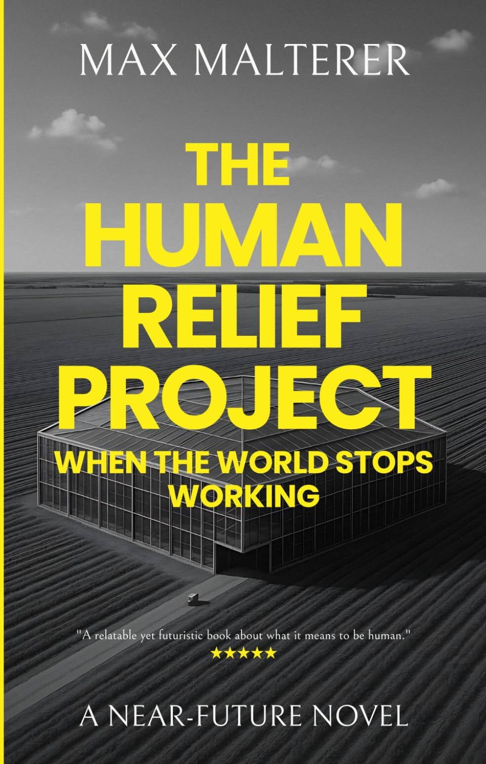 Max Malterer - The Human Relief Project: When The World Stops Working - Preis vom 01.10.2026 17:08:56 h