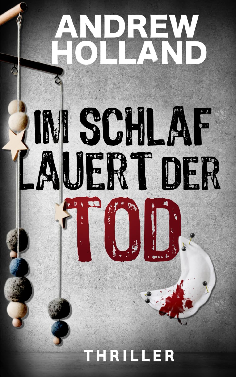 Andrew Holland - Im Schlaf lauert der Tod: Thriller (Howard Caspar Reihe, Band 14) - Preis vom 17.10.2026 19:25:27 h