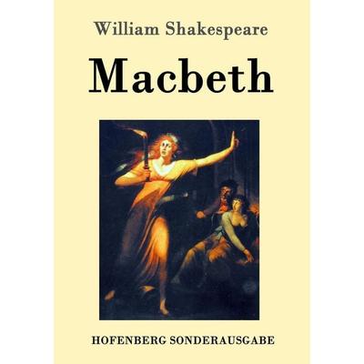 Macbeth, Taschenbuch von William Shakespeare, Hofenberg, 978-3-8430-1528-8