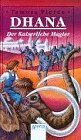Tamora Pierce - Dhana, Der Kaiserliche Magier - Preis vom 30.09.2026 09:01:18 h