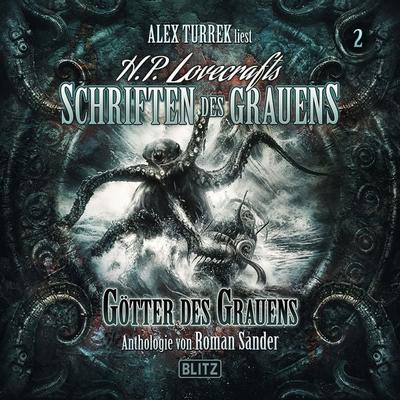 H.P. Lovecrafts Schriften des Grauens - Folge 2: Götter des Grauens - , Audio, 9783689843472