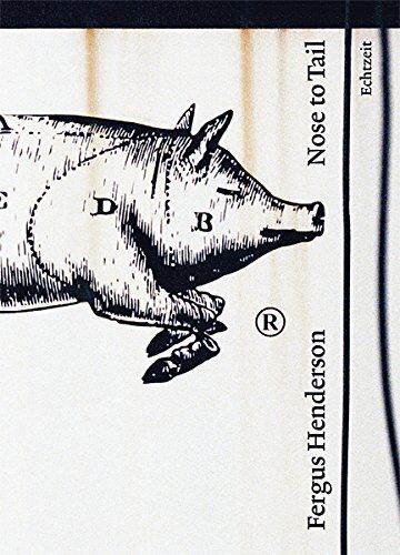 Fergus Henderson - Nose to Tail - Preis vom 17.10.2026 19:25:27 h