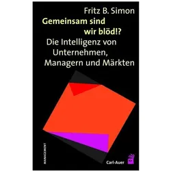 Gemeinsam sind wir blöd!?, Fachbücher von Fritz B. Simon, Simon, Fritz B.