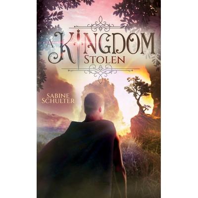 A Kingdom Stolen (Kampf um Mederia 5), Taschenbuch von Sabine Schulter, BoD – Books on Demand, 978-3-7534-1832-2