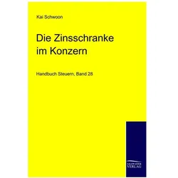 Die Zinsschranke im Konzern, Fachbücher von Kai Schwoon