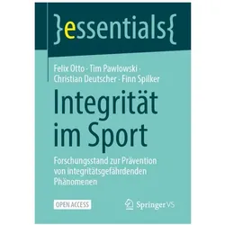 Integrität im Sport, Fachbücher von Finn Spilker, Felix Otto, Tim Pawlowski, Christian Deutscher
