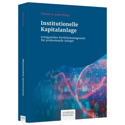 Institutionelle Kapitalanlage, Fachbücher von Andreas Billmeyer, Stefan Brenk, Thomas A. Jesch, Peter Brodehser