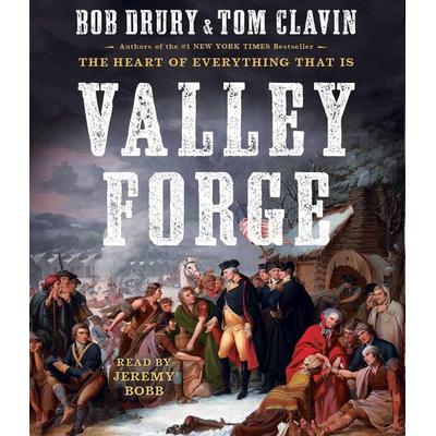 Valley Forge - Bob Drury,Tom Clavin, CD, 9781508267416