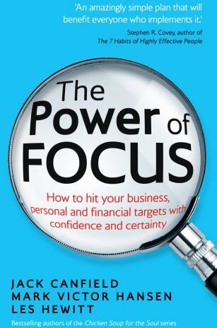 Jack Canfield - The Power of Focus: How to Hit Your Business, Personal and Financial Targets with Confidence and Certainty - Preis vom 09.10.2026 07:28:09 h
