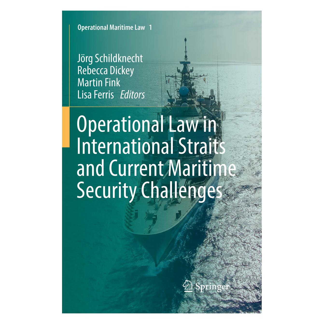 Springer Operational Law in International Straits and Current Maritime Security Challenges (Englisch, Softcover, Lisa Ferris) (56078739)