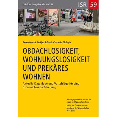 Obdachlosigkeit, Wohnungslosigkeit und prekäres Wohnen, Taschenbuch von Robert Musil,Philipp Schnell,Cornelia Dlabaja, Verlag D.Oesterreichische,