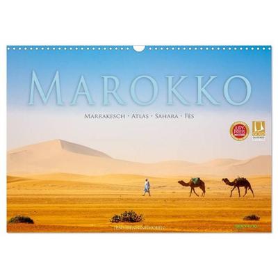 Marokko: Marrakesch, Atlas, Sahara, Fès (Wandkalender 2026 DIN A3 quer), CALVENDO Monatskalender