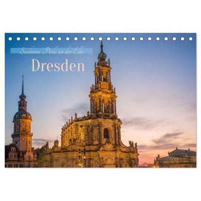 Dresden - Sachsens Perle an der Elbe (Tischkalender 2027 DIN A5 quer), CALVENDO Monatskalender