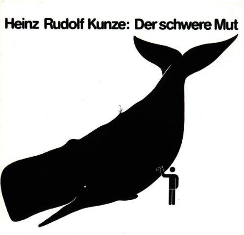 Kunze, Heinz Rudolf - Der Schwere Mut - Preis vom 11.10.2026 03:10:56 h