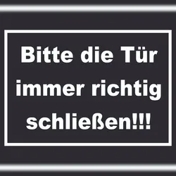 HB-Druck Schild Bitte die Tür immer richtig weiss-schwarz A3 (297x420mm)