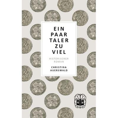 Ein paar Taler zu viel, Taschenbuch von Christina Auerswald, Oeverbos Verlag, 978-3-947141-38-8
