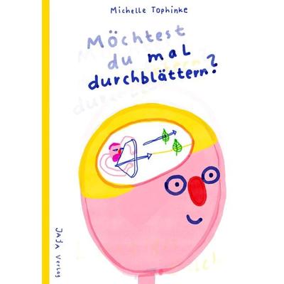 Möchtest du mal durchblättern?, Gebundene Ausgabe von Michelle Tophinke, Jaja Verlag, 978-3-948904-39-5
