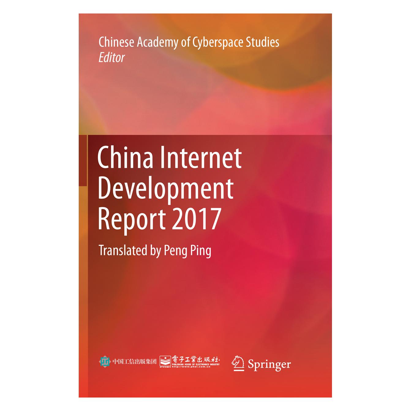 Springer China Internet Development Report 2017 (Englisch, Softcover, Chinese Academy of Cyberspace Studies) (56103576)