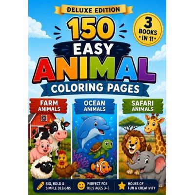 150 Easy Animals Coloring Pages for Kids 3-6 3 Amazing Animal Themes in 1 Deluxe Coloring Book, Taschenbuch von Thomas Cherier, Little Wonder Books,