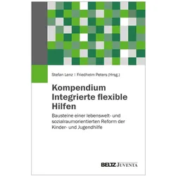 Kompendium Integrierte flexible Hilfen, Fachbücher von Friedhelm Peters, Stefan Lenz