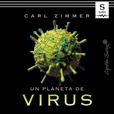 Un planeta de virus - Carl Zimmer, Audio, 9781094422725