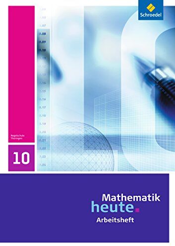 Heinz Griesel - Mathematik heute - Ausgabe 2010 für Thüringen: Arbeitsheft 10 - Preis vom 04.10.2026 03:51:26 h