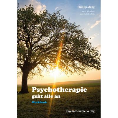 Psychotherapie geht alle an, Taschenbuch von Philipp Stang, Psychotherapie-Verlag, 978-3-86333-107-8