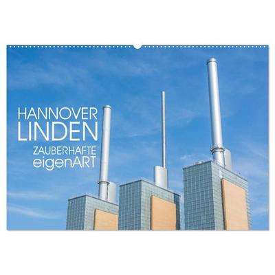 HANNOVER LINDEN ZAUBERHAFTE eigenART (Wandkalender 2027 DIN A2 quer), CALVENDO Monatskalender