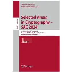 Selected Areas in Cryptography – SAC 2024, Fachbücher von Maria Eichlseder, Sébastien Gambs