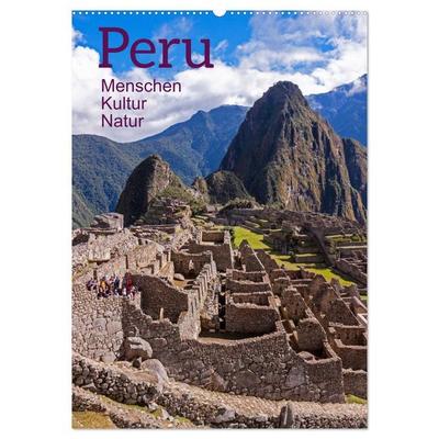 Peru - Kultur - Menschen - Natur (Wandkalender 2027 DIN A2 hoch), CALVENDO Monatskalender