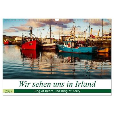 Wir sehen uns in Irland - Ring of Beara und Ring of Kerry (Wandkalender 2027 DIN A3 quer), CALVENDO Monatskalender