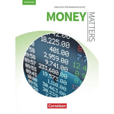 Matters Wirtschaft - Englisch für kaufmännische Ausbildungsberufe - Money Matters 5th edition - B1/B2, Taschenbuch von Marion Grussendorf,Freya
