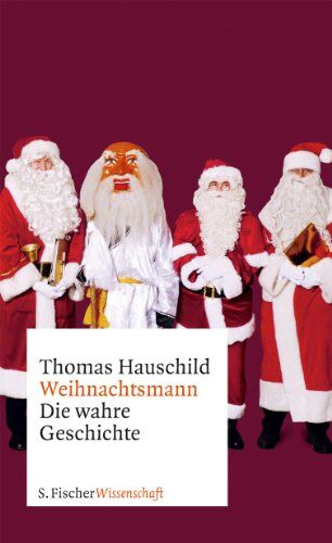 Thomas Hauschild - Weihnachtsmann: Die wahre Geschichte - Preis vom 09.10.2026 07:28:09 h