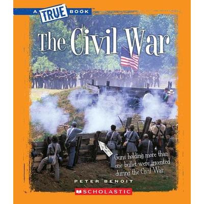 The Civil War (a True Book: The Civil War), Taschenbuch von Peter Benoit, Scholastic, 978-0-531-26622-9