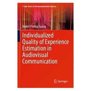 Umbreit Individualized Quality of Experience Estimation in Audiovisual Communication (Englisch, Softcover, Robert Philipp Spang) (74700868)