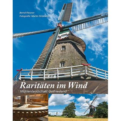Raritäten im Wind, Gebundene Ausgabe von Bernd Flessner, Ostfriesland Verlag, 978-3-939870-93-7