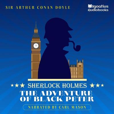 The Adventure of Black Peter - Arthur Conan Doyle, Audio, 9783991676713
