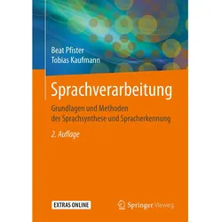 Sprachverarbeitung, Fachbücher von Tobias Kaufmann, Beat Pfister