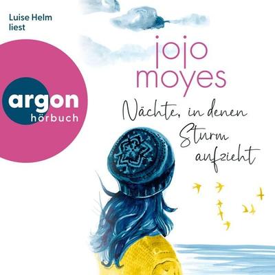 Nächte, in denen Sturm aufzieht - Jojo Moyes, Audio, 9783732452446