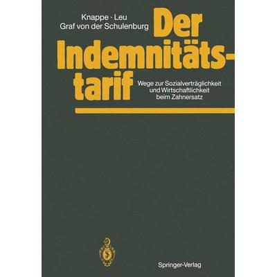Der Indemnitätstarif, Taschenbuch von J.-Matthias Graf der Schulenburg,Robert E. Leu,Eckhard Knappe, Springer, 978-3-642-73535-6